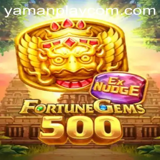 Discover the Enchanting World of FortuneGems500 with YamanPlay