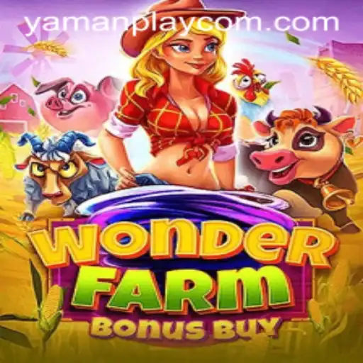 Exploring the Enchanting World of WonderFarmBonusBuy by YamanPlay
