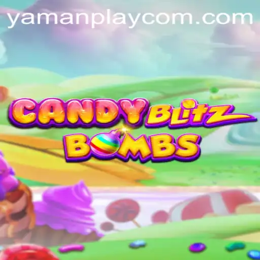 CandyBlitzBombs: The Explosive New Game Experience with YamanPlay