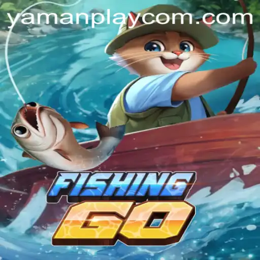 Dive into the World of FishingGO by YamanPlay